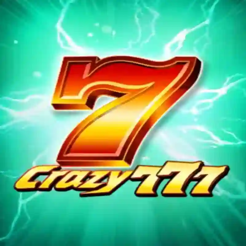 Crazy 777 casino online xxlucky